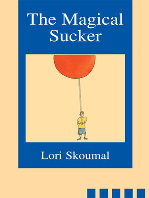 cover image of The Magical Sucker